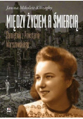 Między życiem a śmiercią