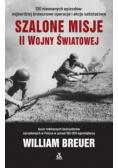 Szalone misje II wojny światowej