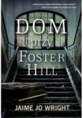 Dom przy Foster Hill