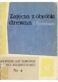 Zajęcia z obróbki drewna