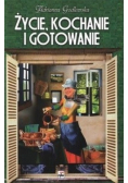 Życie kochanie i gotowanie