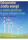 Odnawialne źródła energii w świetle globalnego kryzysu energetycznego