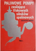 Paliwowe pompy zasilające tłokowych silników spalinowych