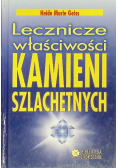 Lecznicze właściwości kamieni szlachetnych