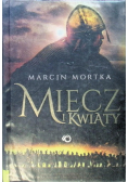 Miecz i kwiaty