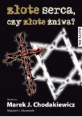 Złote serca czy złote żniwa