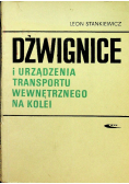 Dźwignice i urządzenia transportu wewnętrznego na kolei