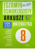 Egzamin ósmoklasisty na 100  Arkusze Matematyka