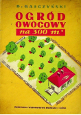 Ogród owocowy na 300m2