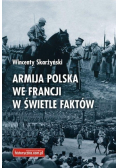 Armija polska we Francji w świetle faktów