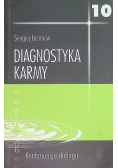 Diagnostyka karmy 10 Kontynuacja dialogu