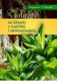 Zioła na kłopoty z wątrobą i niestrawnością