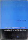 Analiza i synteza układów regulacji z opóźnieniem