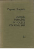 Ustroje pieniężne w Polsce od roku 1917