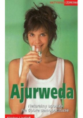 Ajurweda Naturalny sposób na dobre samopoczucie