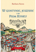 W Gontynie, Jesziwie i na Psim Rynku