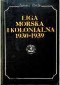 Liga Morska i Kolonialna 1930  1939