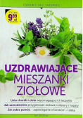 Uzdrawiajace mieszanki ziołowe