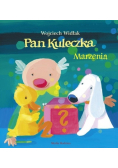 Pan Kuleczka Marzenia