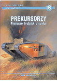 Bitwy i Kampanie Tom 16 Prekursorzy Pierwsze brytyjskie czołgi