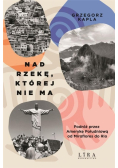 Nad rzekę, której nie ma