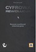 Cyfrowa rewolucja Rozwój cywilizacji informacyjnej