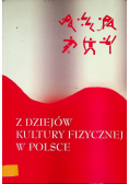 Z dziejów kultury fizycznej w Polsce