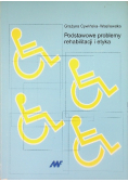 Podstawowe problemy rehabilitacji i etyka
