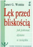 Lęk przed bliskością Jak pokonać dystans w związku