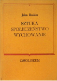 Sztuka społeczeństwo wychowanie