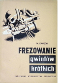 Frezowanie gwintów krótkich