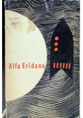 Dziarnowska J. (tł.) - Alfa Eridana
