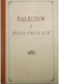 Nałęczów i jego okolice Przewodnik informacyjny dla leczących się i lekarzy