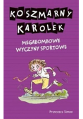 Koszmarny Karolek. Megabombowe wyczyny sportowe