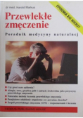 Przewlekłe zmęczenie Poradnik medycyny naturalnej