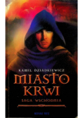 Miasto krwi Saga wschodnia