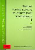 Wielkie tematy kultury w literaturach słowiańskich 4