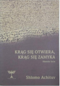 Krąg się otwiera, krąg się zamyka