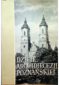 Dzieje archidiecezji poznańskiej Tom I