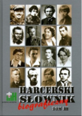 Harcerski Słownik biograficzny Tom III