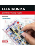 Elektronika. Od praktyki do teorii