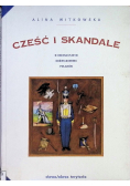 Cześć i skandale