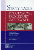Stany nagłe Podstawowe procedury zabiegowe