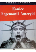 Koniec hegemonii Ameryki