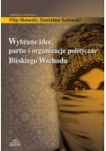 Wybrane idee partie i organizacje polityczne Bliskiego Wschodu