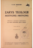 Zarys teologii ascetycznej i mistycznej 1949 r.