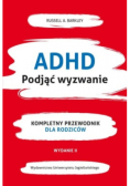 ADHD Podjąć wyzwanie