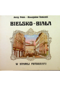 Bielsko - Biała w starej fotografii
