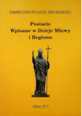 Postacie Wpisane w Dzieje Mławy i Regionu