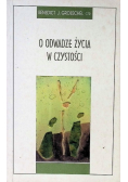 O odwadze życia w czystości